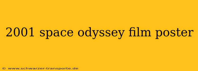 2001 space odyssey film poster