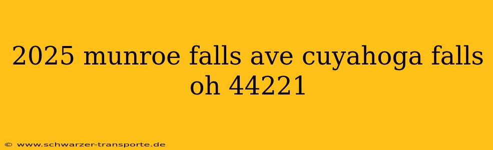 2025 munroe falls ave cuyahoga falls oh 44221