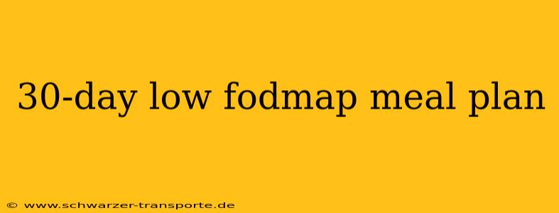 30-day low fodmap meal plan