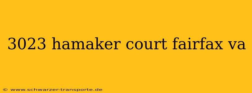 3023 hamaker court fairfax va