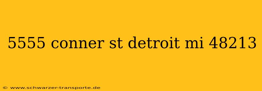 5555 conner st detroit mi 48213
