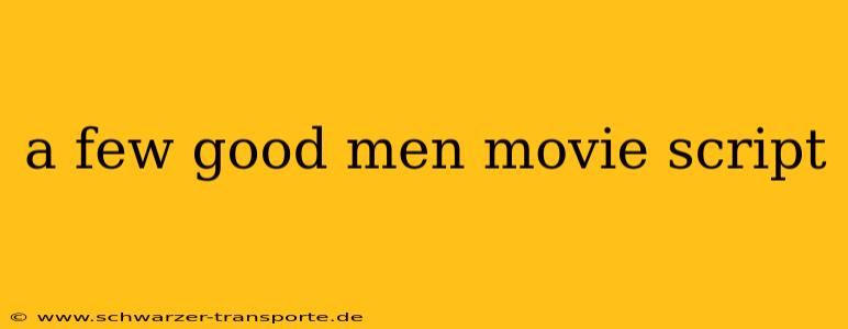 a few good men movie script