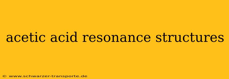 acetic acid resonance structures