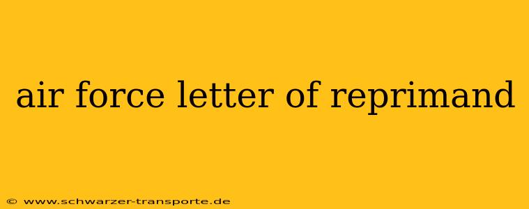 air force letter of reprimand
