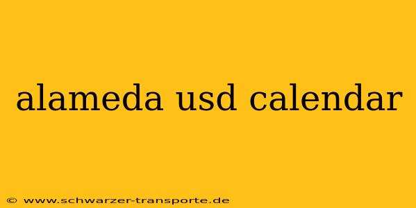 alameda usd calendar