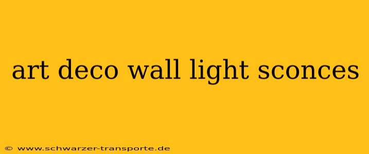 art deco wall light sconces