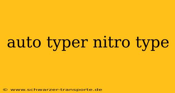 auto typer nitro type