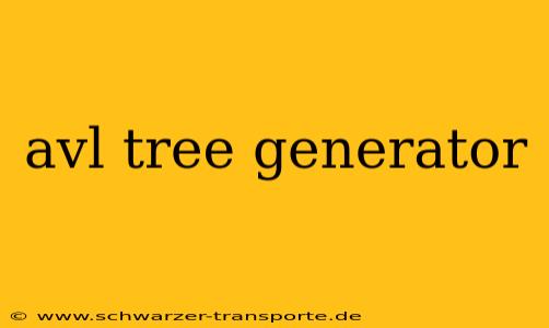 avl tree generator