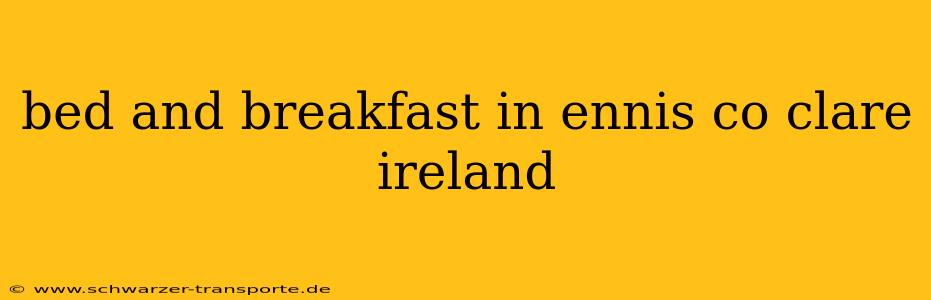 bed and breakfast in ennis co clare ireland