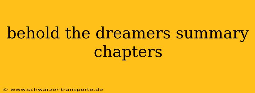 behold the dreamers summary chapters