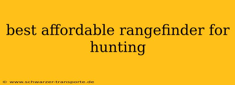best affordable rangefinder for hunting