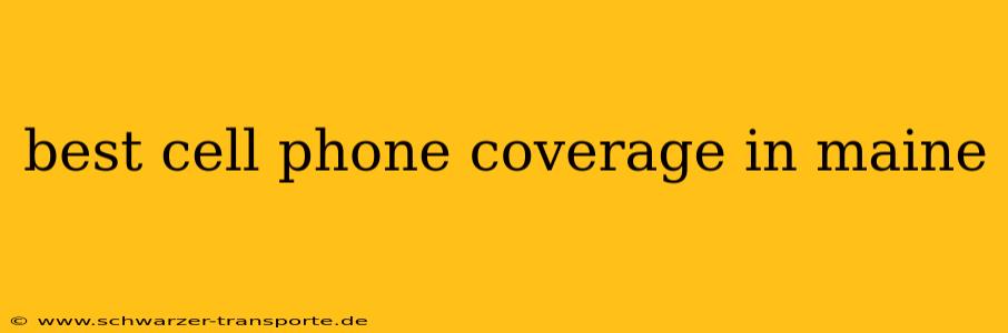best cell phone coverage in maine