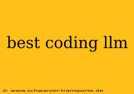 best coding llm