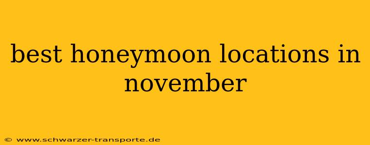 best honeymoon locations in november