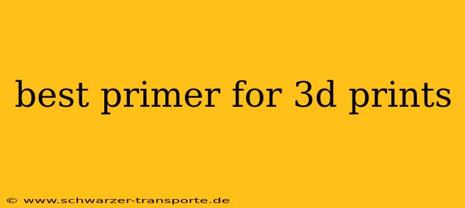 best primer for 3d prints