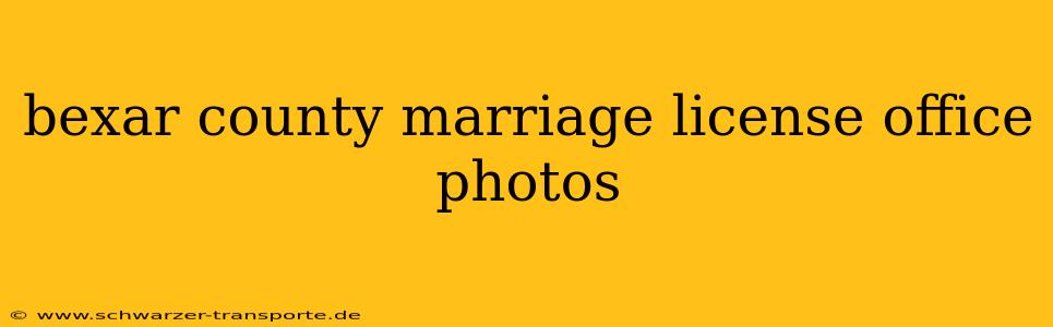 bexar county marriage license office photos