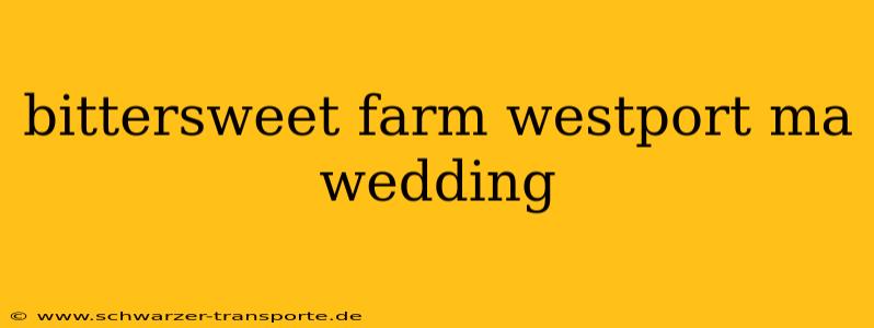 bittersweet farm westport ma wedding