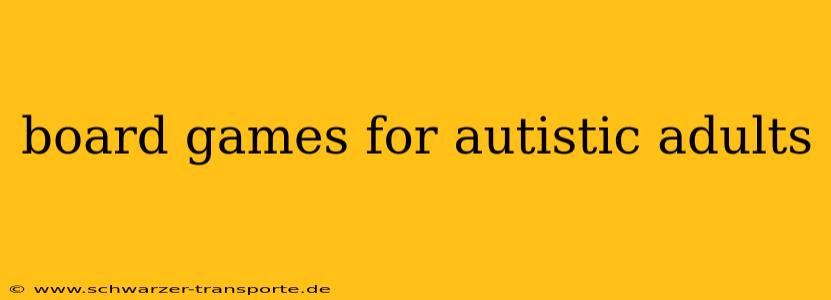 board games for autistic adults