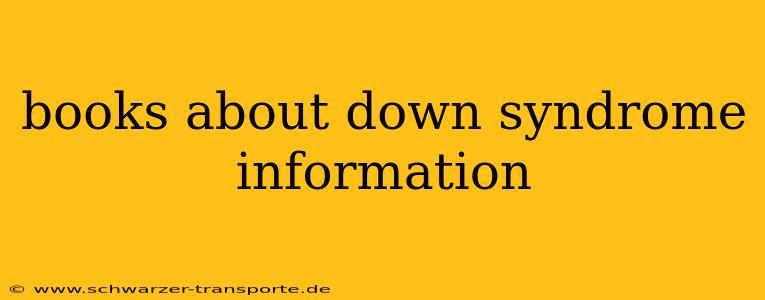 books about down syndrome information