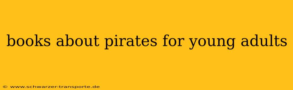 books about pirates for young adults