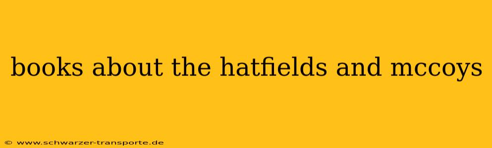 books about the hatfields and mccoys