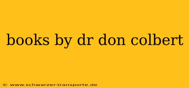 books by dr don colbert