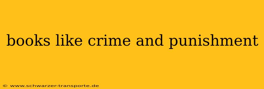 books like crime and punishment