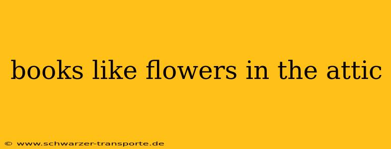 books like flowers in the attic