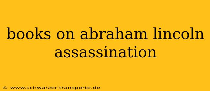 books on abraham lincoln assassination