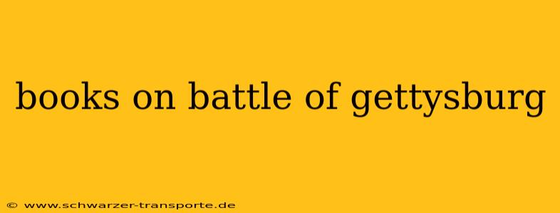 books on battle of gettysburg