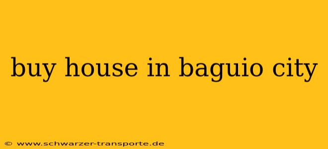 buy house in baguio city