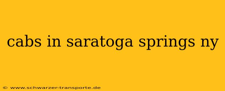 cabs in saratoga springs ny