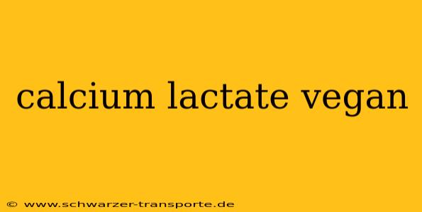 calcium lactate vegan