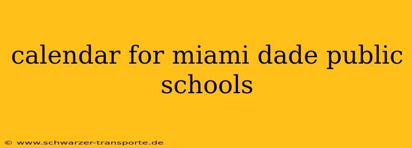 calendar for miami dade public schools