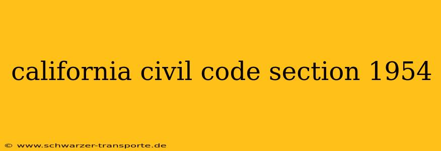 california civil code section 1954