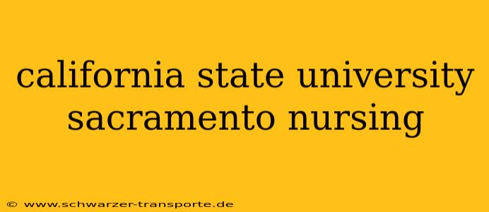 california state university sacramento nursing
