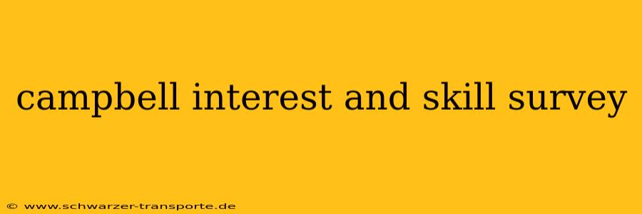 campbell interest and skill survey