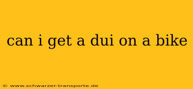 can i get a dui on a bike
