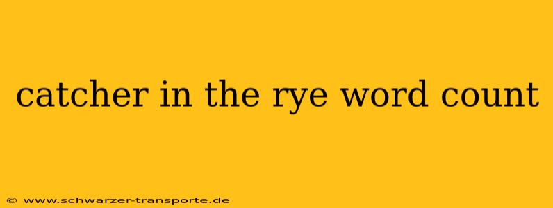 catcher in the rye word count