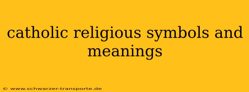 catholic religious symbols and meanings