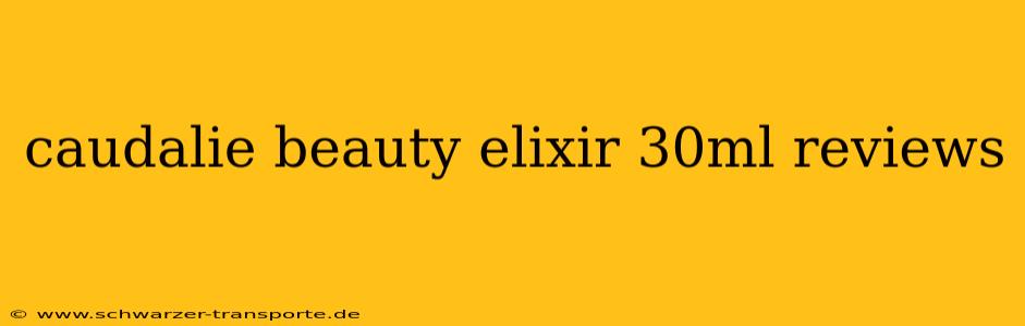 caudalie beauty elixir 30ml reviews