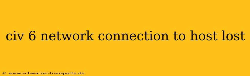 civ 6 network connection to host lost