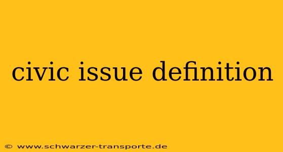 civic issue definition