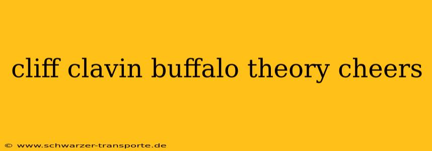 cliff clavin buffalo theory cheers