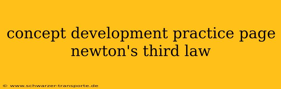 concept development practice page newton's third law