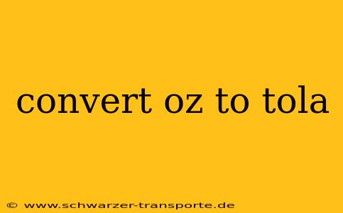 convert oz to tola