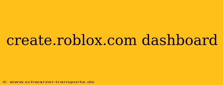 create.roblox.com dashboard