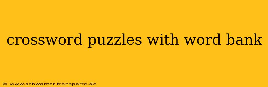 crossword puzzles with word bank