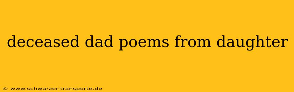 deceased dad poems from daughter
