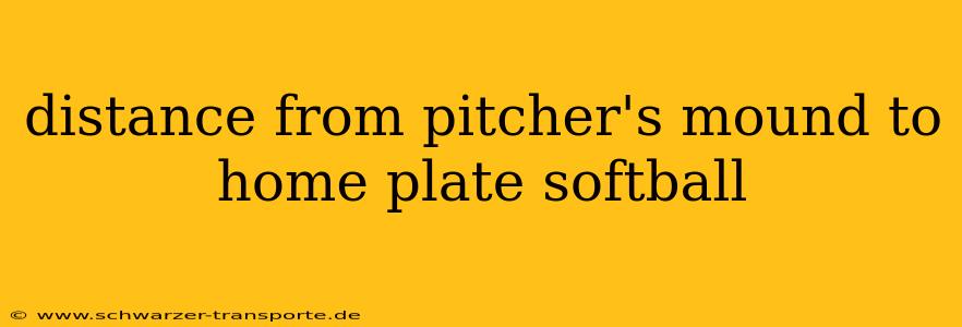 distance from pitcher's mound to home plate softball